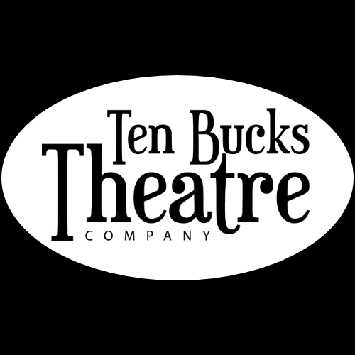 Ten Bucks Theatre